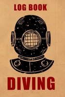 Log Book Diving: Scuba log journal - Dive Log - Diving Record 1694206114 Book Cover