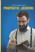 Prophetic Journal: Hearing God | Prophetic Interpretation | Prophet's Notebook 167203955X Book Cover