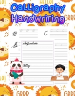 Calligraphy Handwriting: handwriting tracing workbook|handwriting practice paper for kids|handwriting practice sheets B087SD5DS7 Book Cover