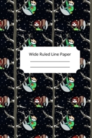 Cute Sleep Sloth Theme Wide Ruled Line Paper 1674698747 Book Cover