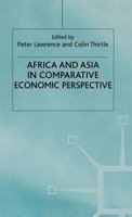 Africa and Asia in Comparative Economic Perspective 0333790294 Book Cover