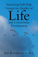 Sustaining Self-Help Groups for Quality of Life and Community Development 1664196528 Book Cover
