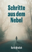 Schritte aus dem Nebel (German Edition) 3695700106 Book Cover