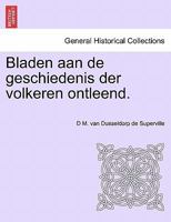 Bladen aan de geschiedenis der volkeren ontleend. 1241424292 Book Cover