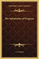 The Infinitudes Of Progress 142536098X Book Cover