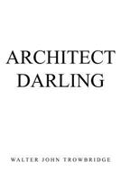 Architect Darling 1477107053 Book Cover