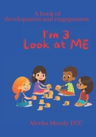 I'm 3 Look at me B096TL7HTG Book Cover
