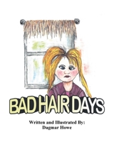 Bad Hair Days 1684988306 Book Cover
