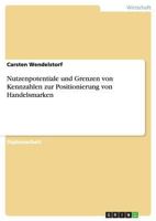 Nutzenpotentiale und Grenzen von Kennzahlen zur Positionierung von Handelsmarken 3640457439 Book Cover