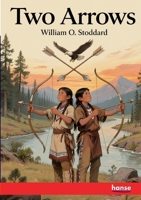 Two Arrows: A Story of Red and White 3348143373 Book Cover