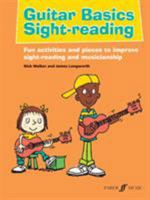 Guitar Basics Sight-Reading: Fun Activities and Pieces to Improve Sight-Reading and Musicianship 0571538789 Book Cover