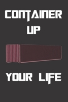 Container Up Your Life: notebook, planner, book, checkered, 120 pages 1670966208 Book Cover
