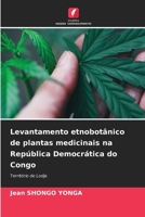 Levantamento etnobotânico de plantas medicinais na República Democrática do Congo (Portuguese Edition) 6207660382 Book Cover