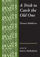 Trick to Catch the Old One 1785438913 Book Cover