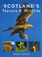 Scotland's Nature & Wildlife 1842040251 Book Cover