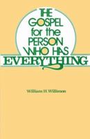 The Gospel for the Person Who Has Everything 081700758X Book Cover
