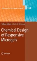 Advances in Polymer Science, Volume 234: Chemical Design of Responsive Microgels 3642163785 Book Cover