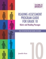 Reading Assessment Program Guide for Grade 10: Rubric and Reading Passages 1553794583 Book Cover