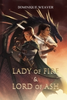 Lady of Fire & Lord of Ash: A Dragon Lords Novel B09328MF64 Book Cover