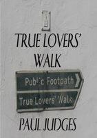 True Lovers' Walk 024481936X Book Cover