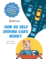 How Do Self-Driving Cars Work? 1326408577 Book Cover