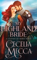 My Highland Bride 1946510696 Book Cover