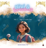 Nivi and Dreams: Part I - Magic of Golden Dust B0F6D7TXL3 Book Cover