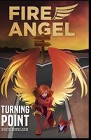 Fire Angel: Turning Point B08HGTSYVX Book Cover