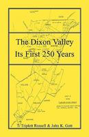 The Dixon Valley: Its First 250 Years 1556134274 Book Cover