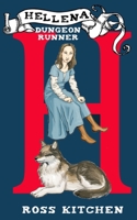 Hellena, Dungeon Runner: A Fornesia Adventure (Adventures Of A Werewolf) 1917573693 Book Cover