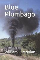 Blue Plumbago B0882PX7KT Book Cover