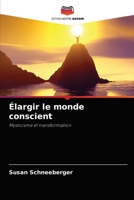�largir le monde conscient 6203133221 Book Cover