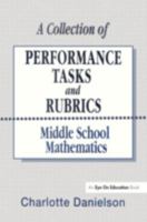 A Collection of Performance Tasks and Rubrics: Middle School Mathematics 1883001331 Book Cover