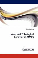 Wear and Tribological behavior of MMC's 3843350930 Book Cover