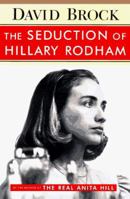 The Seduction of Hillary Rodham 0684837706 Book Cover