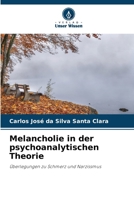 Melancholie in der psychoanalytischen Theorie (German Edition) 6207496485 Book Cover