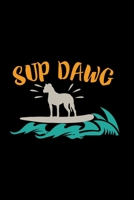 Sup Dawg: 6x9 SUP dotgrid dot grid paper notebook notes 1677733438 Book Cover