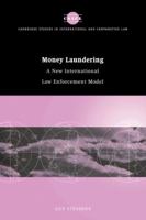 Money Laundering: A New International Law Enforcement Model 052105074X Book Cover