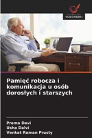 Pamiec robocza i komunikacja u osób doroslych i starszych (Polish Edition) 6209528732 Book Cover