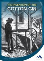 The Invention of the Cotton Gin 1503816427 Book Cover