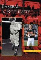 Baseball in Rochester (NY)  (Images of Baseball) 0738511692 Book Cover