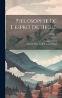 Philosophie de l'Esprit de Hegel; Volume 2 102247782X Book Cover