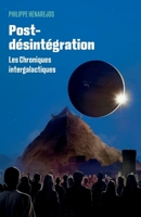 Post-désintégration (French Edition) B0DSVRVBVW Book Cover