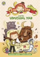 Zak Zoo and the Unusual Yak 1408313405 Book Cover