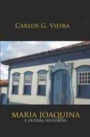 Maria Joaquina e outras histórias (Portuguese Edition) B0DZVPQ9Y4 Book Cover
