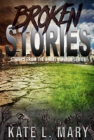 Broken Stories 1512006335 Book Cover