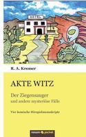 Akte Witz: Der Ziegensauger und andere mysteriöse Fälle 3958406440 Book Cover