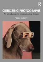 Criticizing Photographs: An Introduction to Understanding Images 0073526533 Book Cover