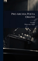 Pro Archia Poeta Oratio (French Edition) 1024473694 Book Cover
