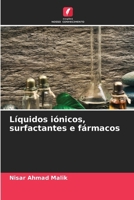 Líquidos iónicos, surfactantes e fármacos (Portuguese Edition) 620807892X Book Cover
